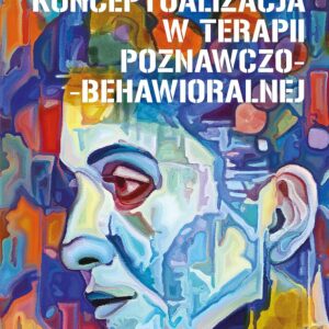 Konceptualizacja w terapii poznawczo-behawioralnej