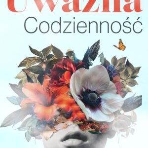 Uważna codzienność