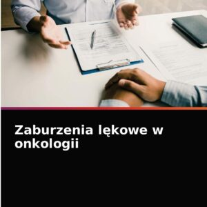 Zaburzenia lękowe w onkologii